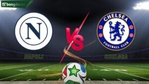 Soi kèo Napoli vs Chelsea ngày 29/01/2026 - UEFA Champions League